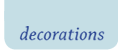 decorations